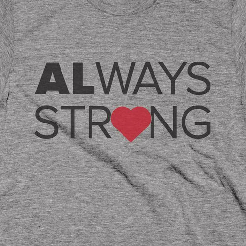 Always Strong - Tornado Fundraiser Shirt
