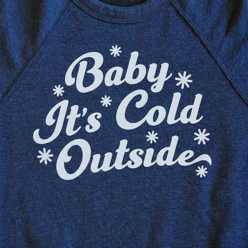Baby It's Cold Outside