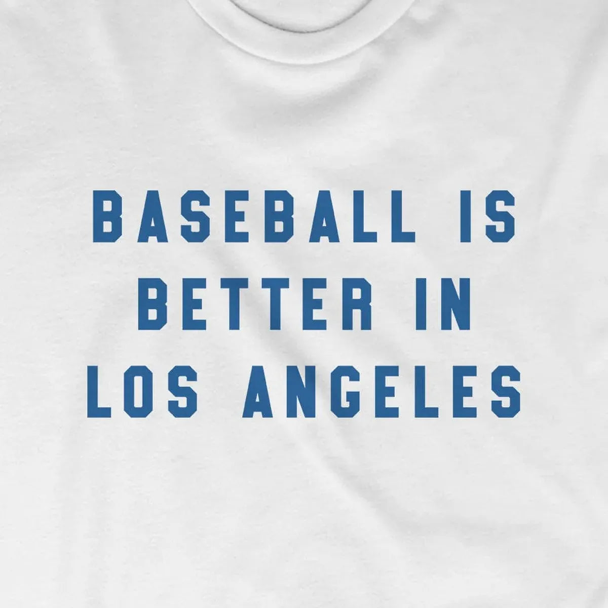 Baseball is Better in Los Angeles design close-up