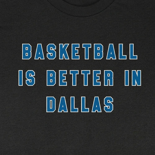 Basketball is Better in Dallas