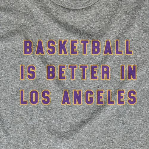 Basketball is Better in Los Angeles