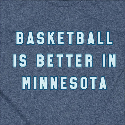 Basketball is Better in Minnesota