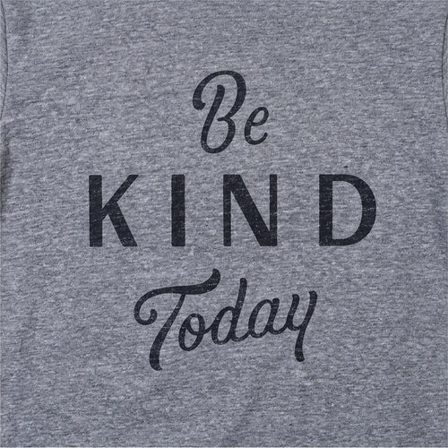 Be Kind Today
