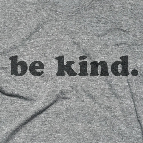 Be Kind