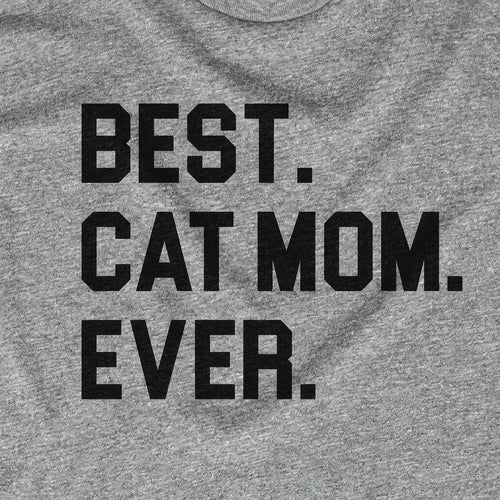 Best Cat Mom Ever