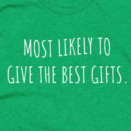 Most Likely to Give the Best Gifts
