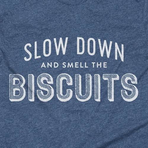 Smell the Biscuits