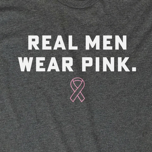 Breast Cancer Awareness Real Men Wear Pink
