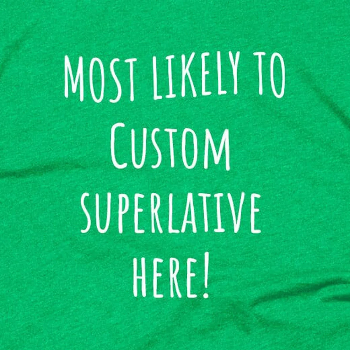 Christmas Most Likely To (Custom) design close-up
