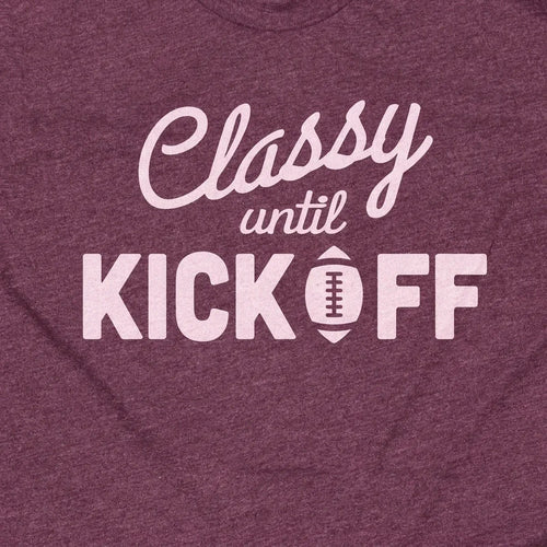 Classy Until Kickoff