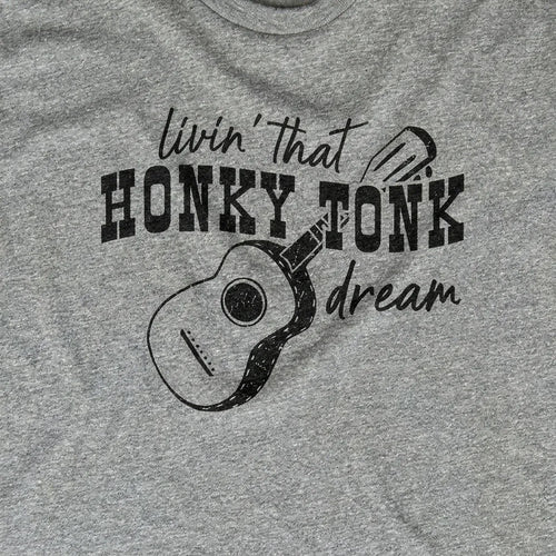 Livin' That Honky Tonk Dream