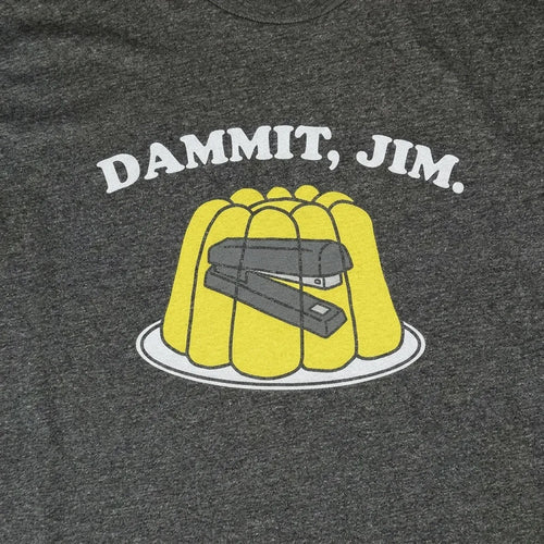 Dammit, Jim