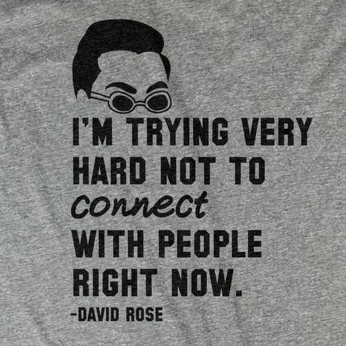 David Rose Quote