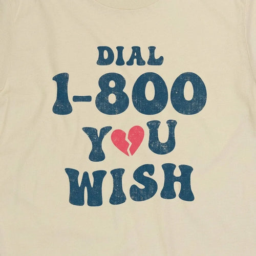 Dial 1-800 You Wish