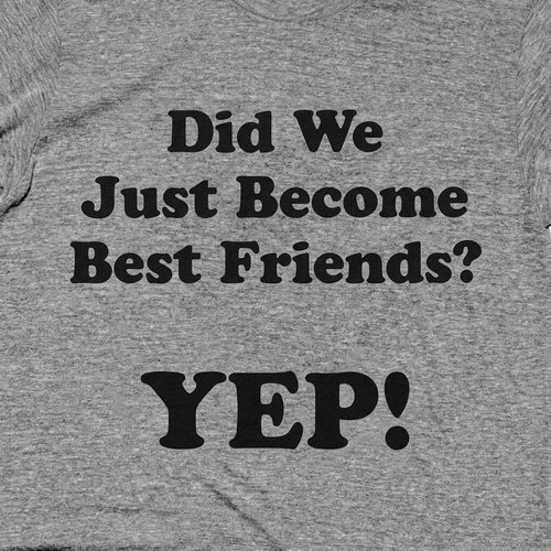 Did We Just Become Best Friends? (Matching Set)