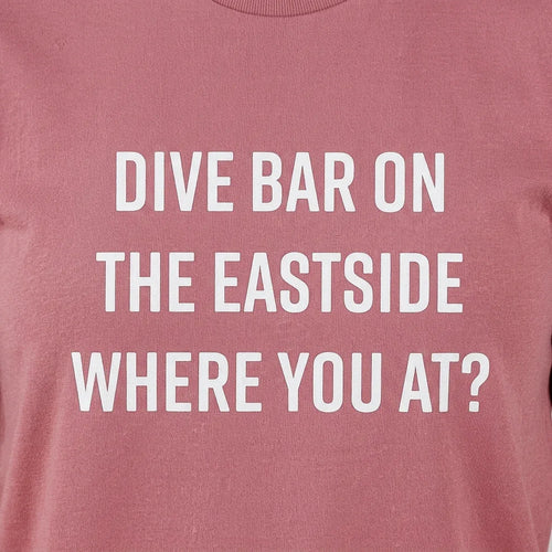 Dive Bar on the Eastside Where You At?