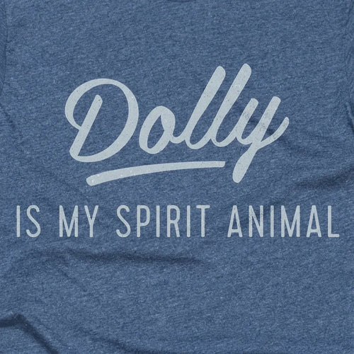 Dolly is My Spirit Animal