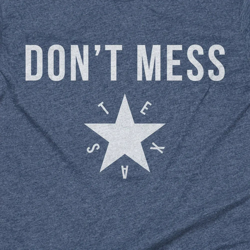 Don't Mess with Texas
