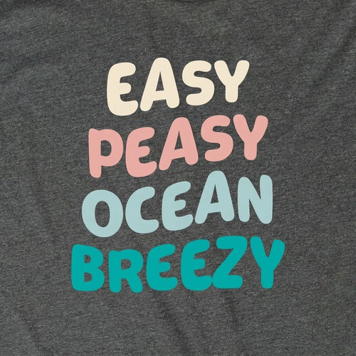 Easy Peasy Ocean Breezy