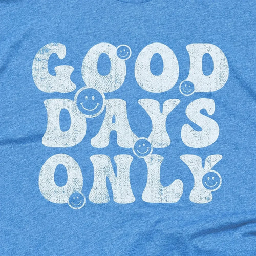 Good Days Only Smilies