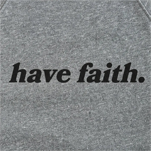 Have Faith.