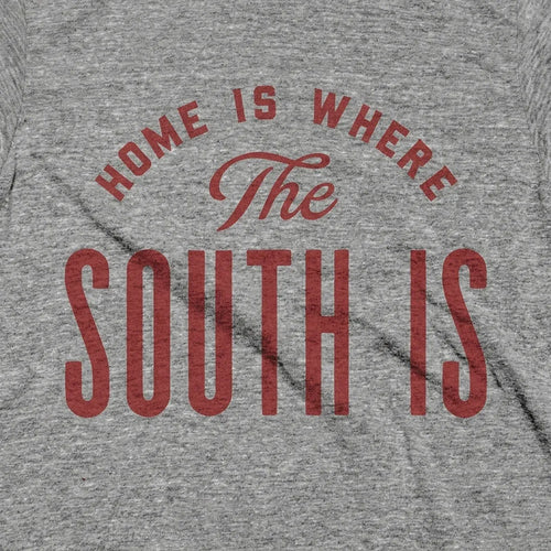 Home is the South