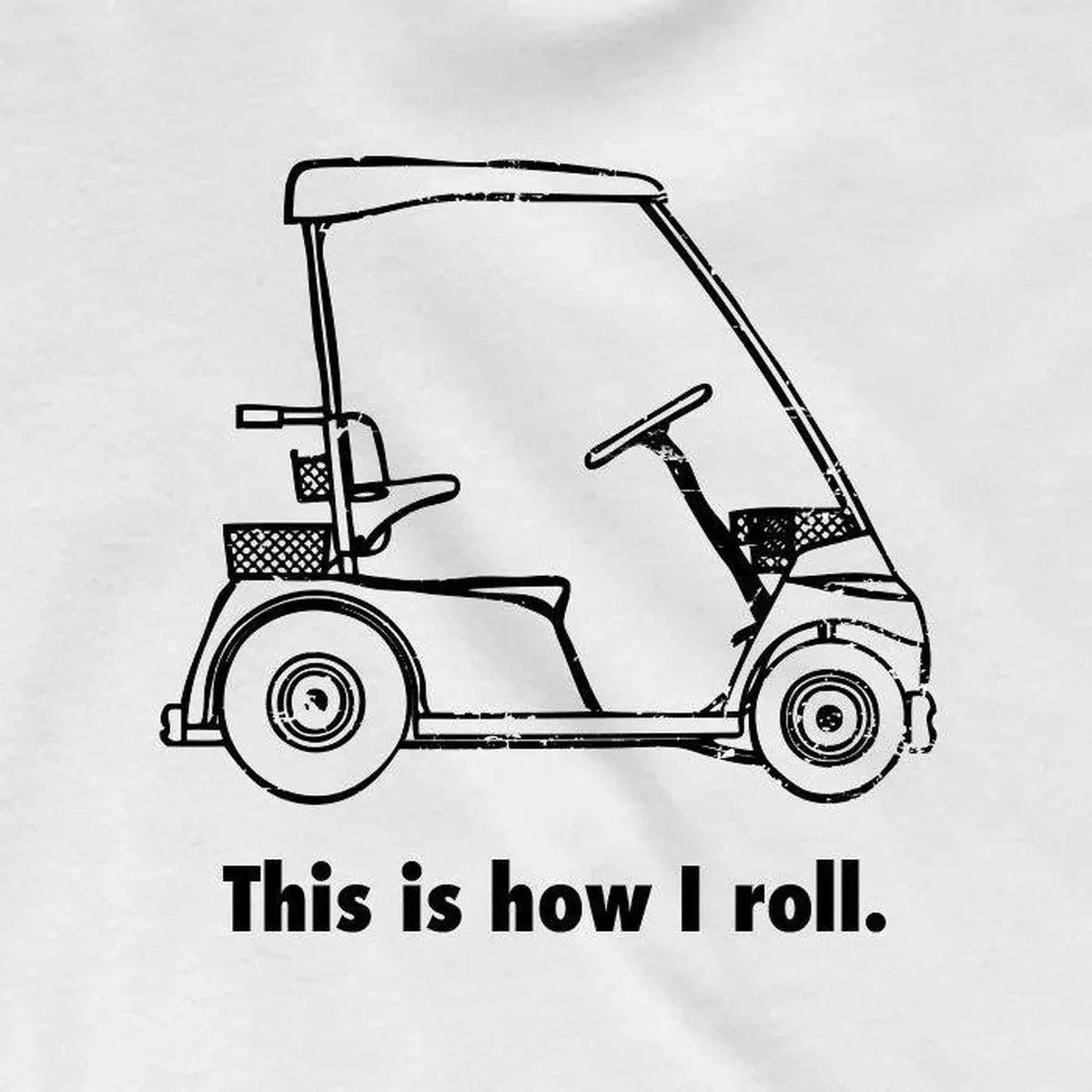 This Is How I Roll design close-up