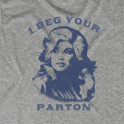 I Beg Your..
