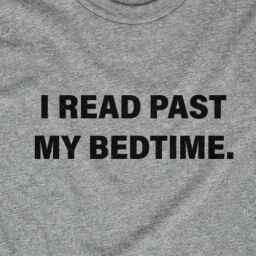 I Read Past My Bedtime