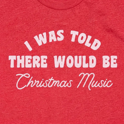 I Was Told There Would(n't) be Christmas Music