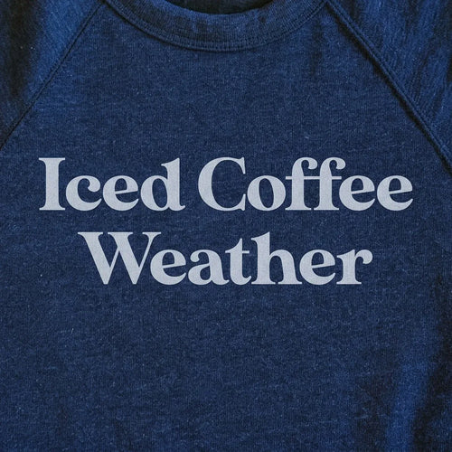 Iced Coffee Weather