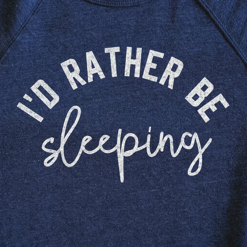 I'd Rather Be Sleeping