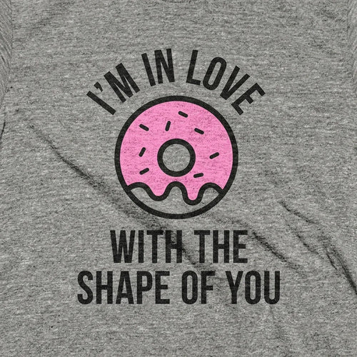 In Love with the Shape of You