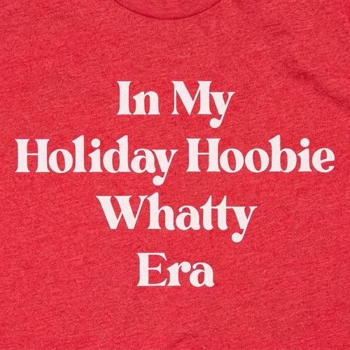 In My Holiday Hoobie Watty Era