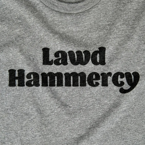 Lawd Hammercy