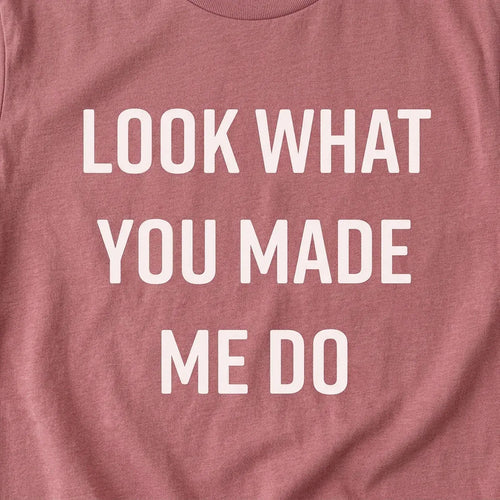 Look What You Made Me Do