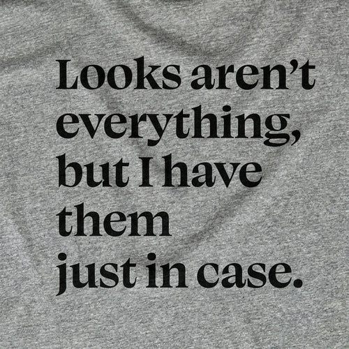 Looks Aren't Everything