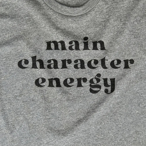Main Character Energy