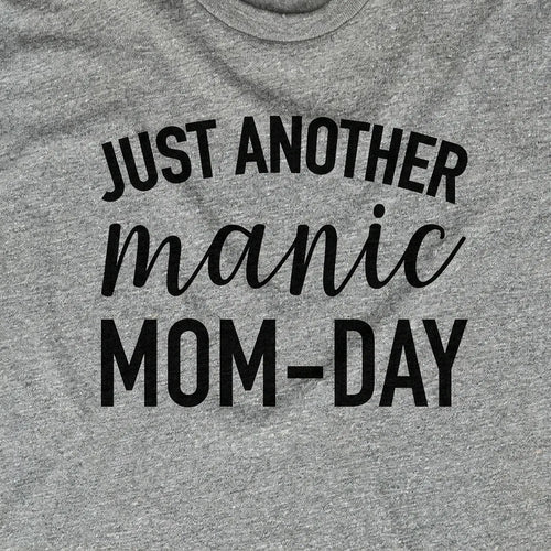 Manic Mom-Day