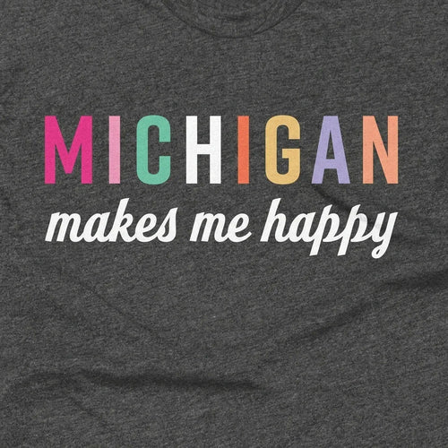 Michigan Makes Me Happy