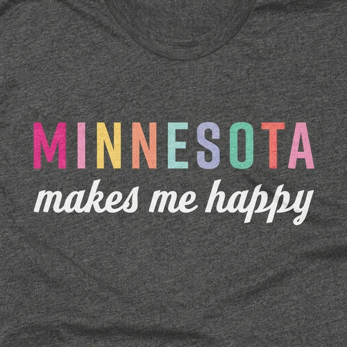 Minnesota Makes Me Happy