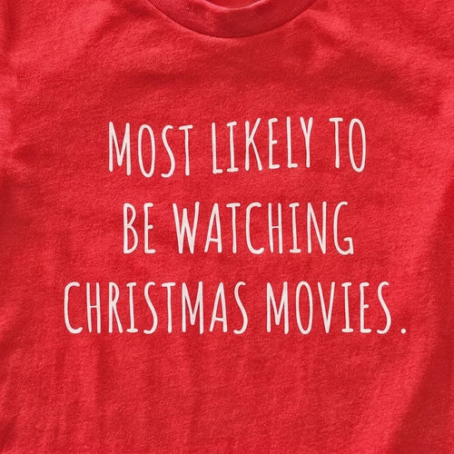 Most Likely to be Watching Christmas Movies Kids