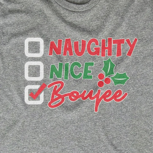 Naughty, Nice, Boujee