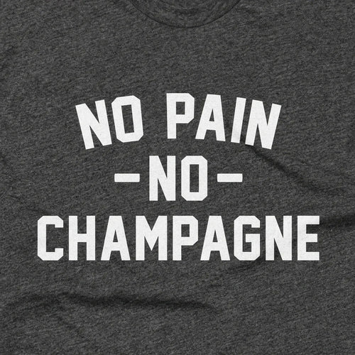 No Pain No Champagne