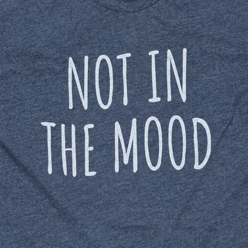 Not In The Mood
