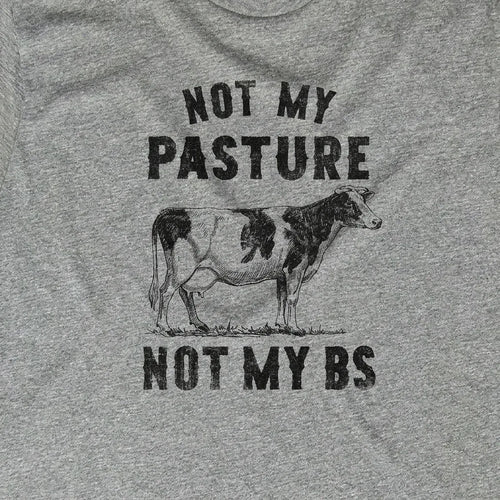 Not My Pasture