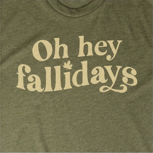 Oh Hey Fallidays
