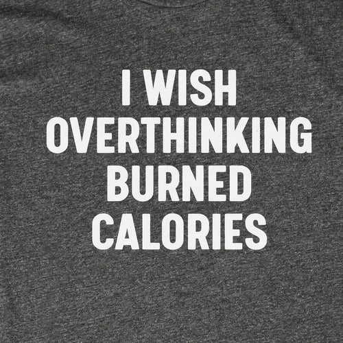 Overthinking Burned Calories