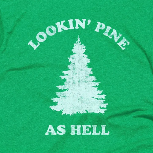 Pine As Hell