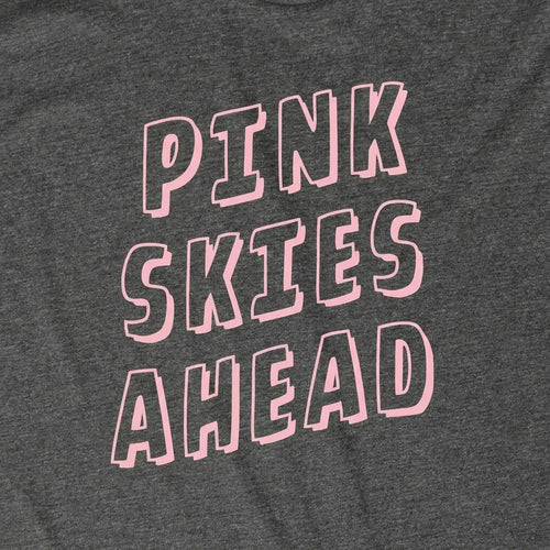 Pink Skies Ahead